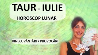 TAUR IULIE Tarot  Noutăți Binecuvântări Provocări Zodii de PĂMÂNT  Horoscop [upl. by Ljoka]