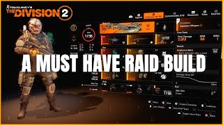 The Division 2  The Best Raid Build Up To 52 Extra Damage Per Player [upl. by Ecirtnas]