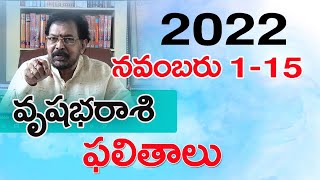 వృషభరాశి 2022 November 115 రాశిఫలాలు  Rasi Phalalu 2022 Vrishabha Rashi  Taurus Horoscope [upl. by Eelrak]