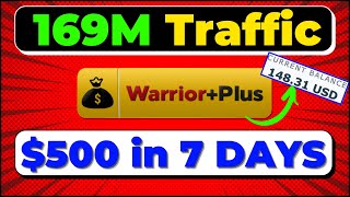 Warriorplus Affiliate Marketing with Free Traffic 2022  500 in 7 Days [upl. by Wilfrid664]