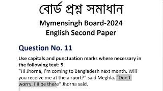 SSC Mymensingh Board 2024 English Board Question  SSC Punctuation Marks and Capital Letter Solution [upl. by Onidranreb]