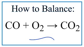 How to Balance CO  O2  CO2 [upl. by Sharia676]