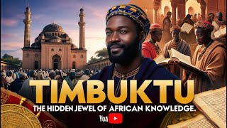 Timbuktu The Hidden Jewel of African Knowledge and Trade  Discover Malis Golden Age [upl. by Wolfram]