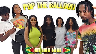 Pop The Balloon or Find Love  Guyana Edition [upl. by Alage]