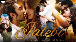 Jalebi Full Movie 2018  Varun Mitra  Rhea Chakraborty  Digangana SuryavanshiStory Review amp Facts [upl. by Enelad153]