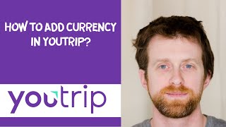 How to add currency in YouTrip [upl. by Aytnahs187]