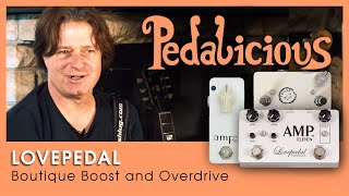 Lovepedal  Boutique Boost and Overdrive [upl. by Yracaz]