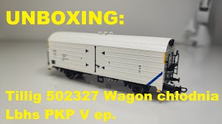 UNBOXING Tillig 502327 Wagon chłodnia Lbhs PKP V ep [upl. by Hannasus]