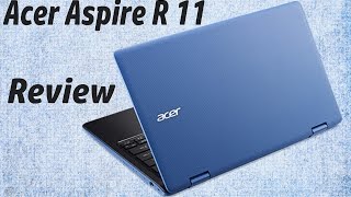 Acer Aspire R11  REVIEW [upl. by Malaspina489]