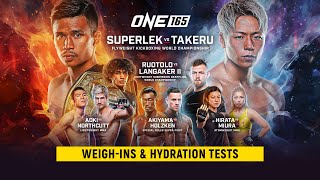 ONE 165 Superlek vs Takeru  WeighIns amp Hydration Tests [upl. by Ilowell]