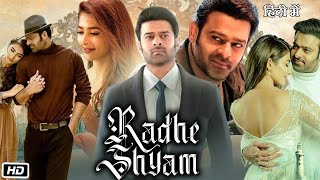 Radhe Shyam Full HD Movie in Hindi  Prabhas  Pooja Hegde  Bhagyashree  OTT Explanation [upl. by Aserahs]