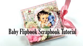 Vintage Baby Mini Album Tutorial Pollys Paper Studio Process DIY Authentique Papers Scrapbook [upl. by Travax]