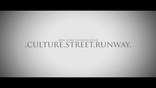 culturestreetrunwayNew York Fashion Week2013 [upl. by Agnesse]