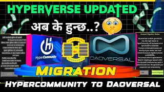 📢 Hyperverse to Daoversal big notice and announcementhypercommunity account migration Daoversal🤔🤔 [upl. by Rainwater]