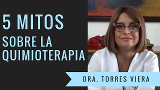 5 Mitos sobre la Quimioterapia [upl. by Mcilroy]