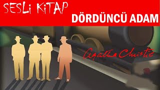 Dördüncü Adam  AGATHA CHRISTIE  Polisiye Sesli Kitap [upl. by Branden946]