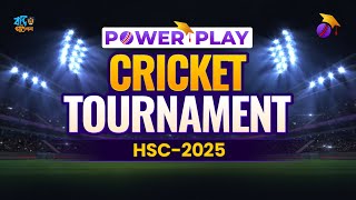 Powerplay Cricket Tournament HSC2025 Batch 🏏🏏 [upl. by Hannaj183]