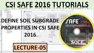 CSI SAFE 2016 TUTORIALS  DEFINE SOIL SUBGRADE PROPERTIES IN CSI SAFE 2016 [upl. by Loralie976]