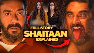 Shaitaan Movie Story Explained in Hindi ⋮ Shaitaan Full Story Explanation [upl. by Rizika]