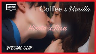 ENG SUB MULTI Special Clip  Hiroto x Risa Special Moments  Coffee amp Vanilla [upl. by Evie]