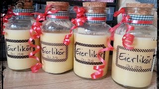 Kochen Eierlikör  schnelles Geschenk [upl. by Maurey]