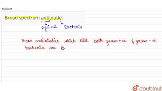 Broad spectrum antibiotics [upl. by Ilrebmik271]