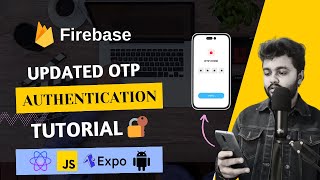 Updated OTP Authentication in React Native Expo Using Firebase  Firebase Phone Authentication 2024 [upl. by Atilef]