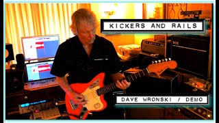 KICKERS AND RAILS  dave wronski  demo [upl. by Lenahs525]