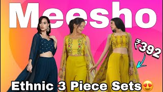 ₹392 main Designer Ethnic 3 Piece Sets🤯😍  Huge Ethnic sets Haul Under ₹850🤯😱 meeshohaul [upl. by Avilla176]