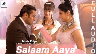 Salaam Aaya Audio Song  Salman Khan with Zarine Khan  Veer  2010 [upl. by Adaven]