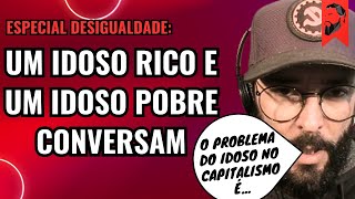 COLOCARAM UM IDOSO RICO E UM IDOSO POBRE PARA CONVERSAR VEJA O QUE DEU [upl. by Abbotsun]