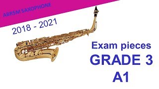 Saxophone ABRSM Grade 3 20182021 A1 Leo Delibes’s Flower Duet [upl. by Nelac]