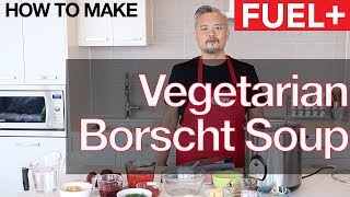 Healthy Vegetarian Borscht Soup Recipe [upl. by Knutson]