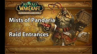 All Mists of Pandaria Raid Entrance Locations [upl. by Ardnaeel]