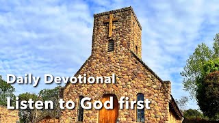 Devotional  Listen to God first [upl. by Elbag]