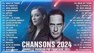 Musique Française 2024 ⚡ Chanson Française 2024 Nouveauté  Dernière Musique Française 2024 [upl. by Nylannej]