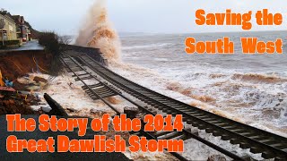 The Great Dawlish Storm of 2014  Saving the South West [upl. by Kentigera]