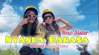 New Sister  Nyanda Barasa  Official Music Video [upl. by Kcira]