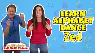 The Alphabet Dance A to Zed  Letter Sounds and ASL for Kids  Jack Hartmann and Patty Shukla [upl. by Straus111]