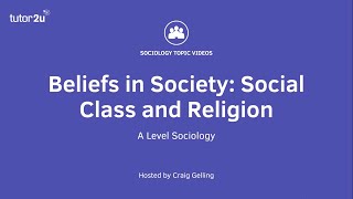 Social Class and Religion  Beliefs in Society  AQA ALevel Sociology [upl. by Mode]