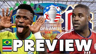 BRAZIL vs COSTA RICA  2024 Copa América  PREVIEW 🇧🇷 🇨🇷 [upl. by Ijuy]