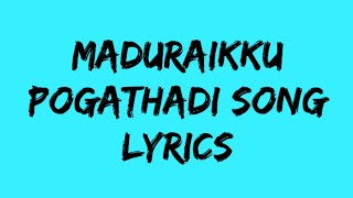 Maduraikku Pogathadi Song  Tamil Lyrics  Prince Lyrics [upl. by Elaval]