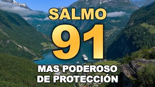 El Salmo 91 Salmo de la biblia mas poderoso de proteccion [upl. by Ecilegna421]