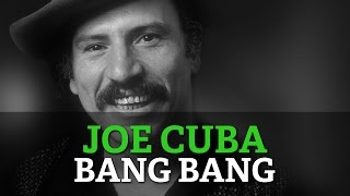 Joe Cuba  Bang Bang [upl. by Him]