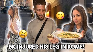 BK INJURED HIMSELF IN ROME 🇮🇹 WHAT DID HE DO 👀 ITALY VLOG [upl. by Kort]