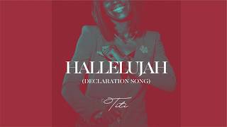 Hallelujah Declaration Song [upl. by Penn]