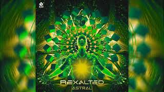 Rexalted  Astral [upl. by Ahsiaa]