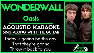 WONDERWALL  OASIS  ACOUSTIC KARAOKE  Sing along with the guitar [upl. by Llenel]