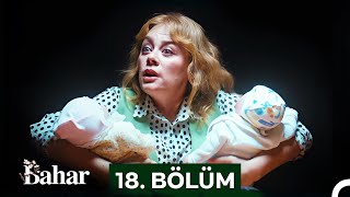 Bahar 18 Bölüm [upl. by Saunderson]