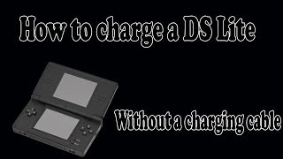 How to charge a DS Lite without a charging cable [upl. by Cindra]